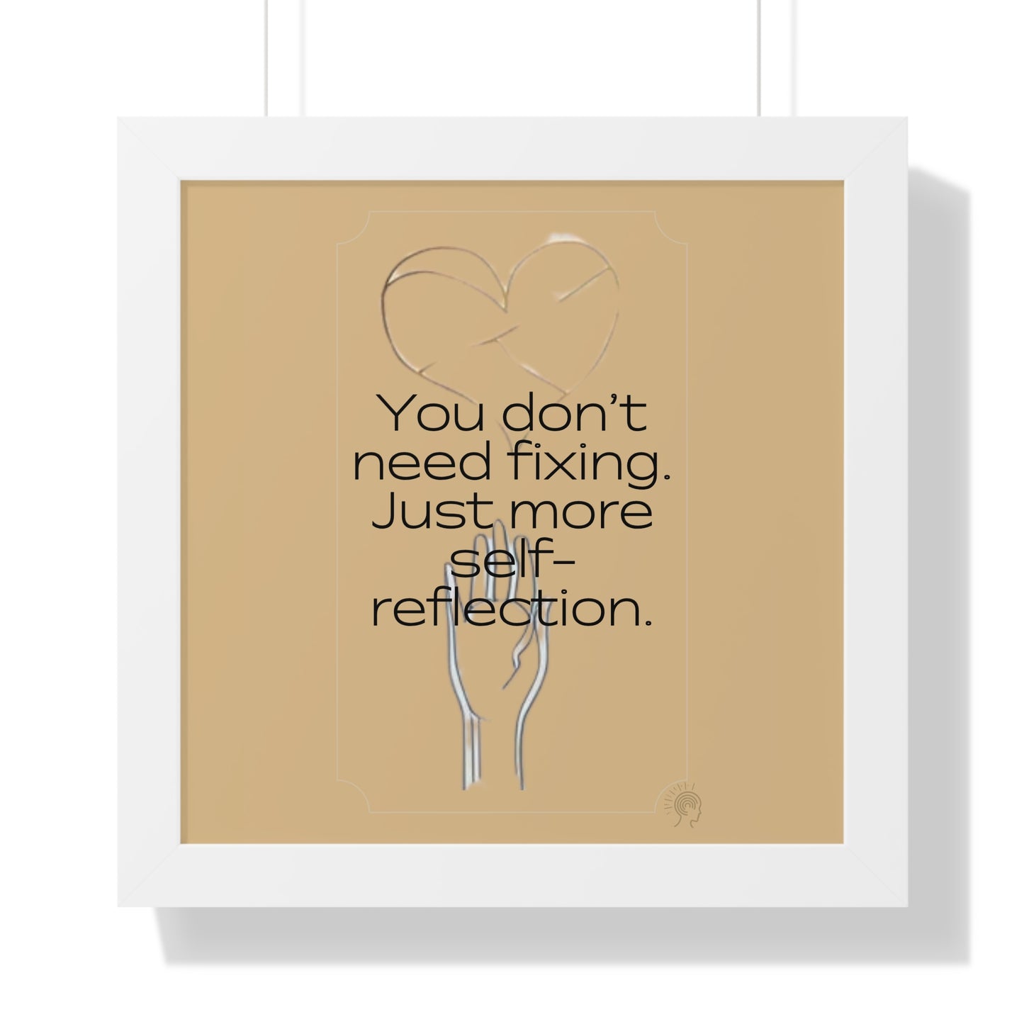 Worth Regardless Series | Quote 3 | Framed Vertical Poster | You don't need fixing. Just more self-reflection. | Reverberate Soul™