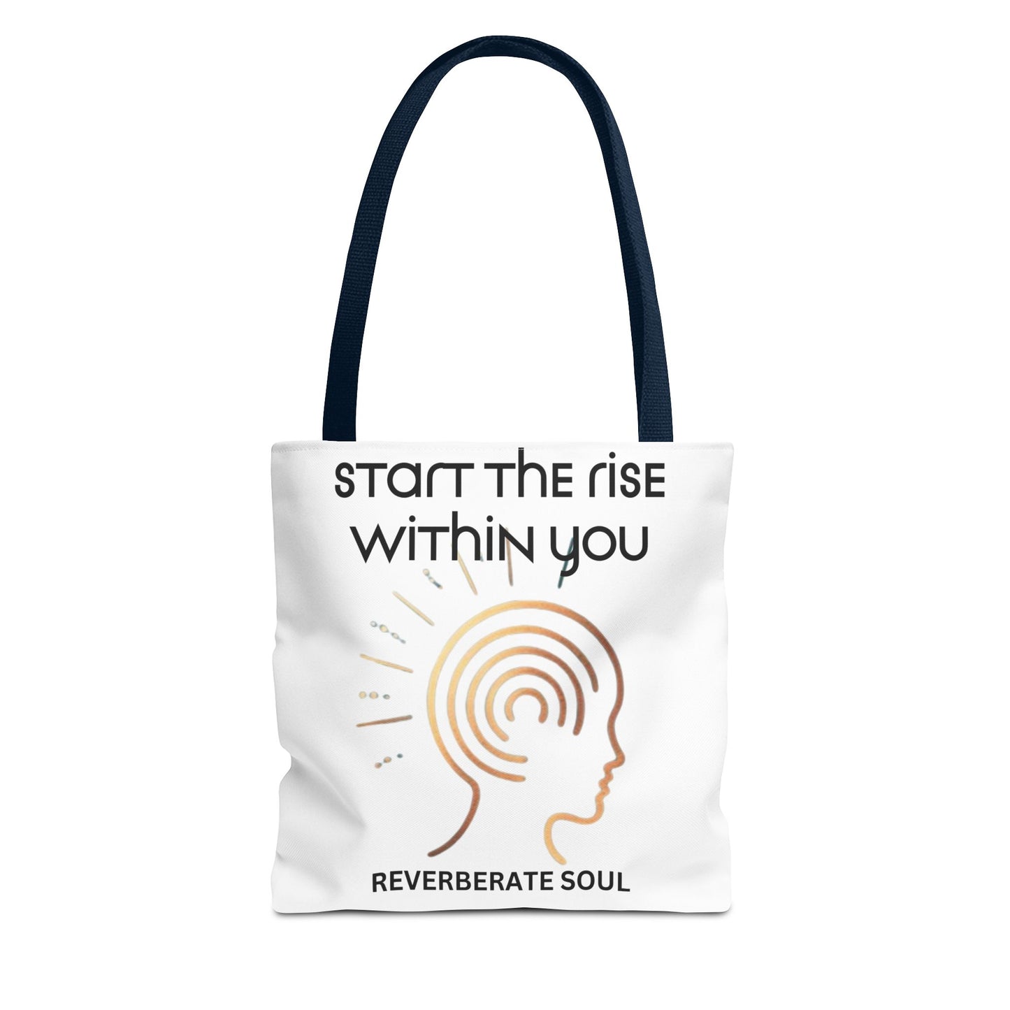 Tote Bag | Start the Rise Within You | Reverberate Soul™