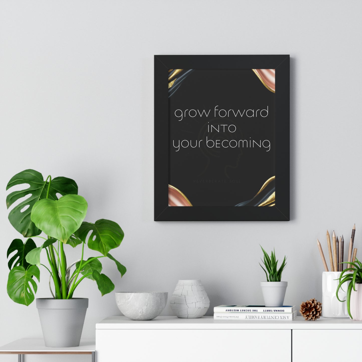 Framed Vertical Poster | Grow Forward Into Your Becoming | Reverberate Soul™