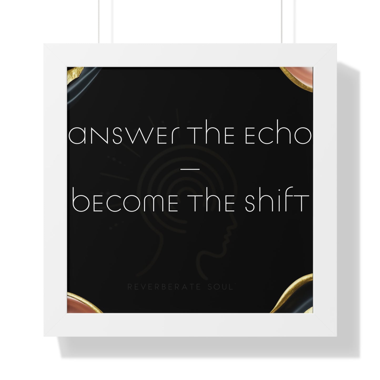 Framed Vertical Poster | Answer the Echo, Become the Shift | Reverberate Soul™