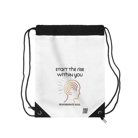 Drawstring Bag | White | Start the Rise Within You | Reverberate Soul™