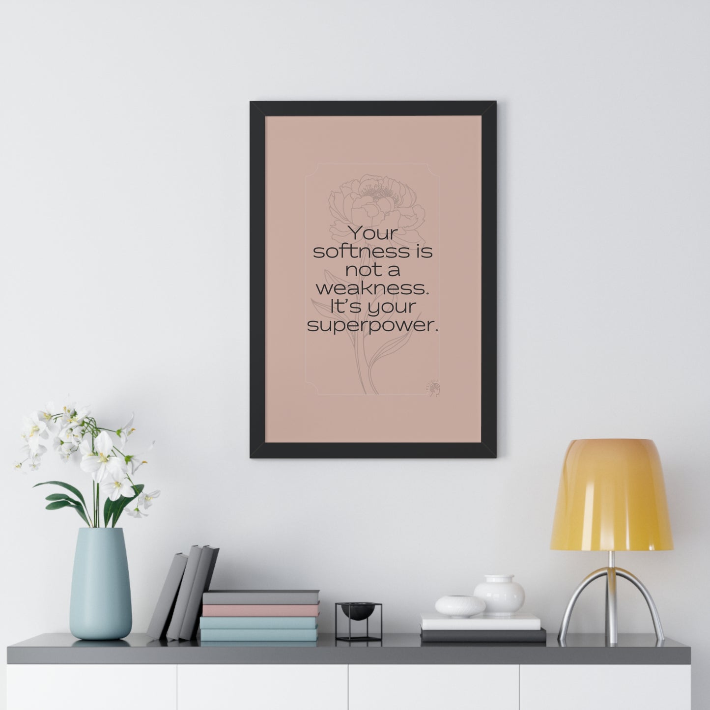 Soft Strength Series | Quote 2 | Framed Vertical Poster | Your softness is not a weakness. It's your superpower. | Reverberate Soul™