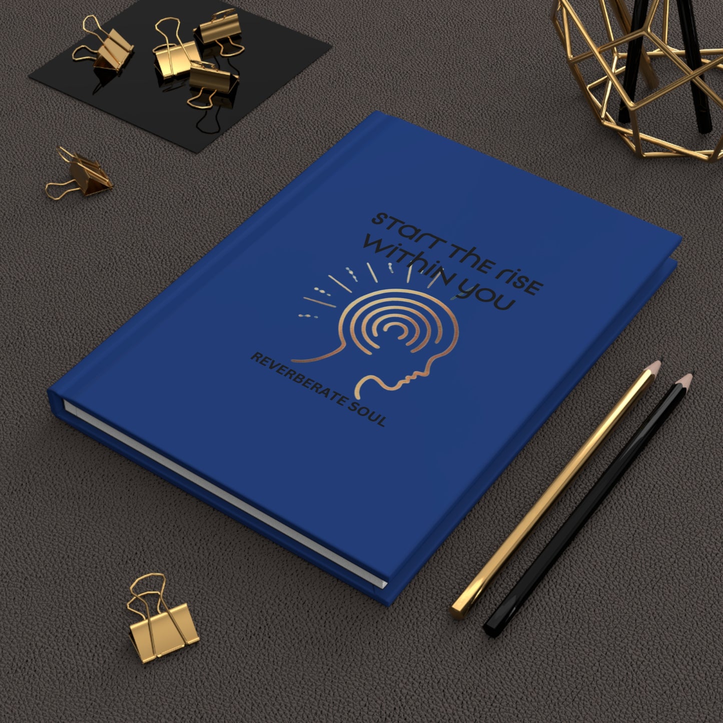 Hardcover Journal | Blue | Start the Rise Within You | Reverberate Soul™