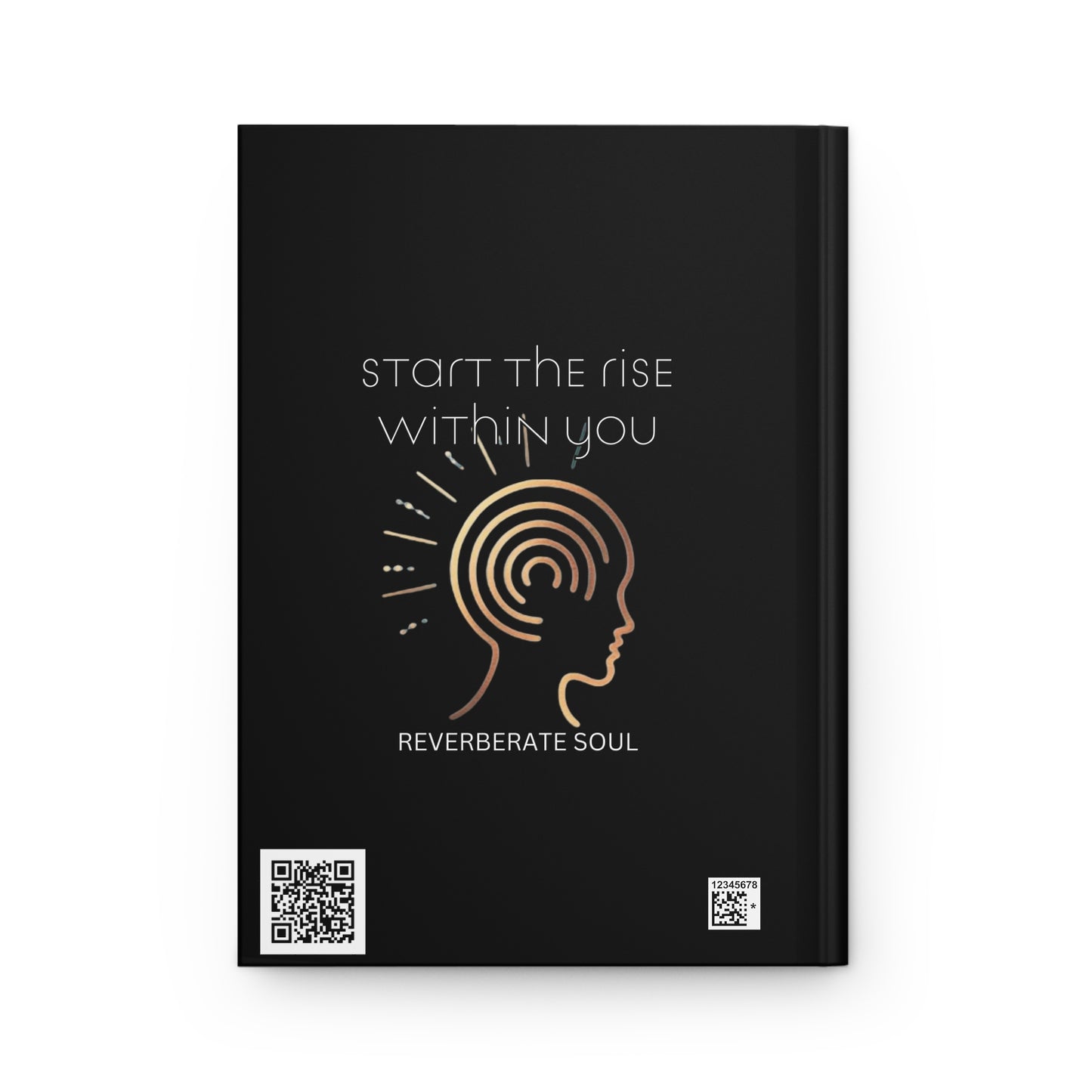 Hardcover Journal | Black | Start the Rise Within You | Reverberate Soul™