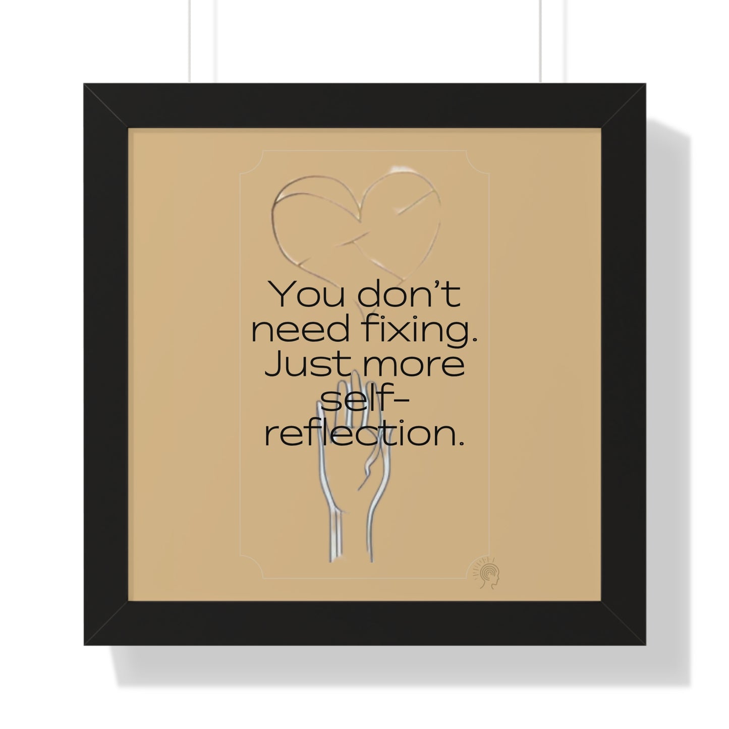 Worth Regardless Series | Quote 3 | Framed Vertical Poster | You don't need fixing. Just more self-reflection. | Reverberate Soul™