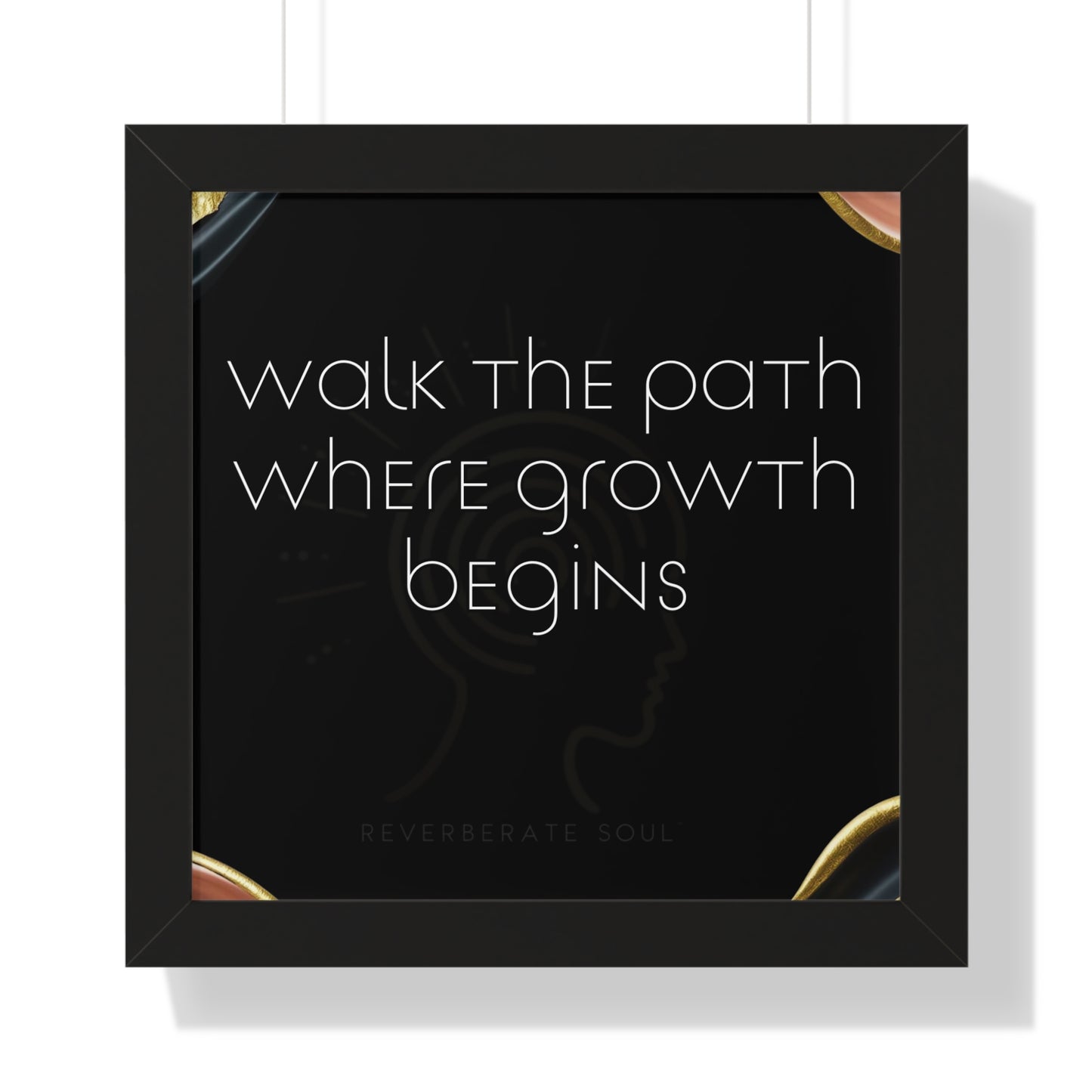 Framed Vertical Poster | Walk the Path Where Growth Begins | Reverberate Soul™