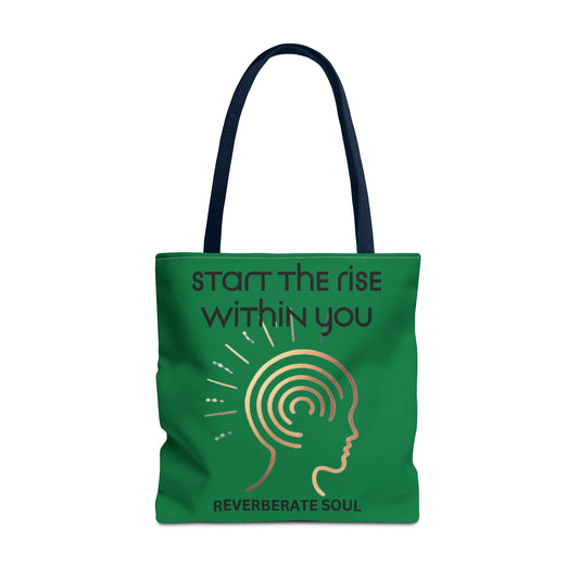 Tote Bag | Start the Rise Within You | Reverberate Soul™