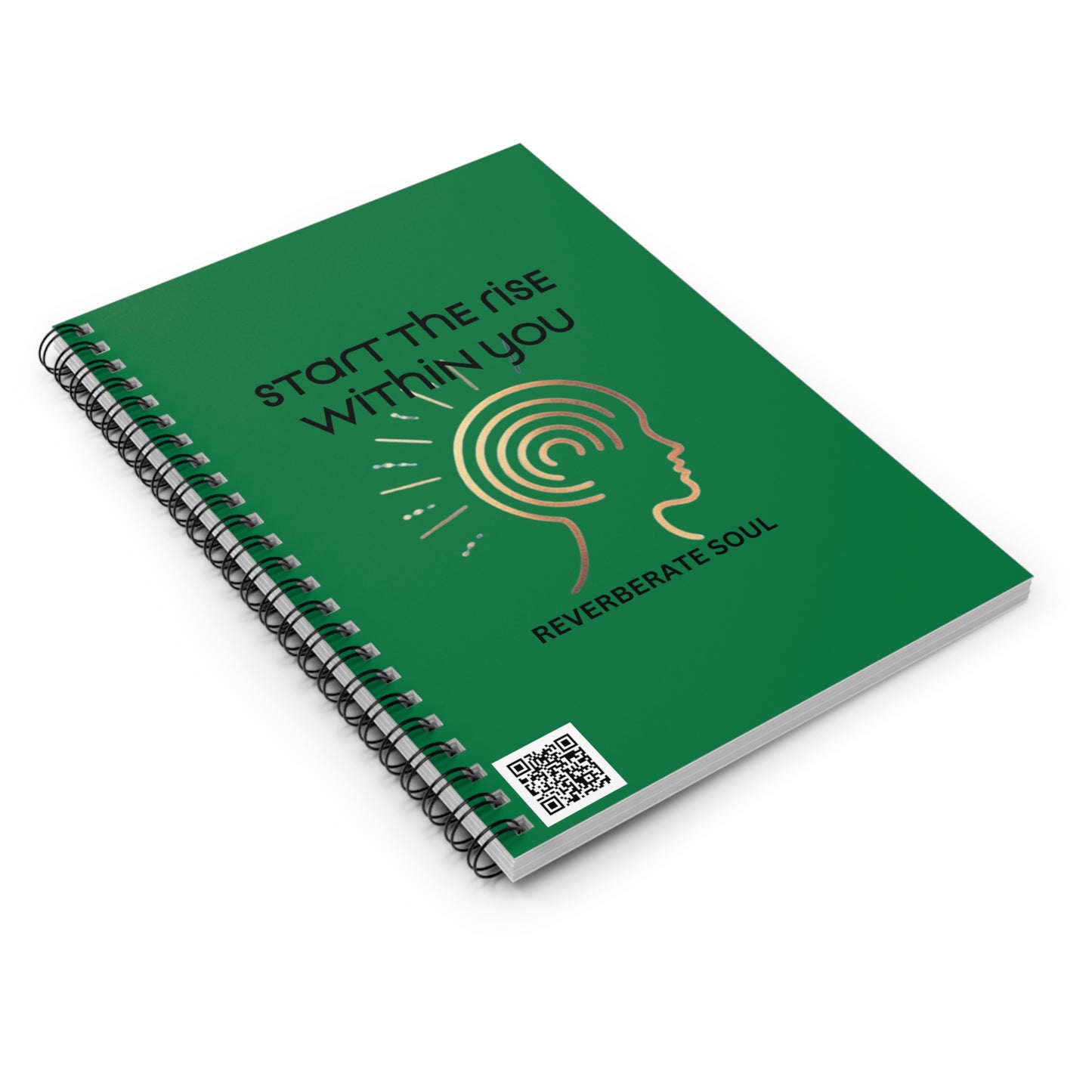 Ruled Spiral Notebook | Green | Start the Rise Within You | Reverberate Soul™