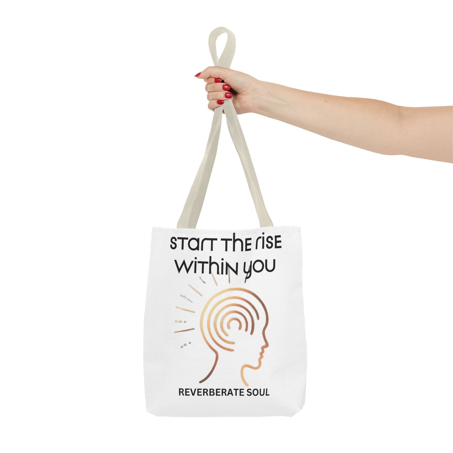 Tote Bag | Start the Rise Within You | Reverberate Soul™