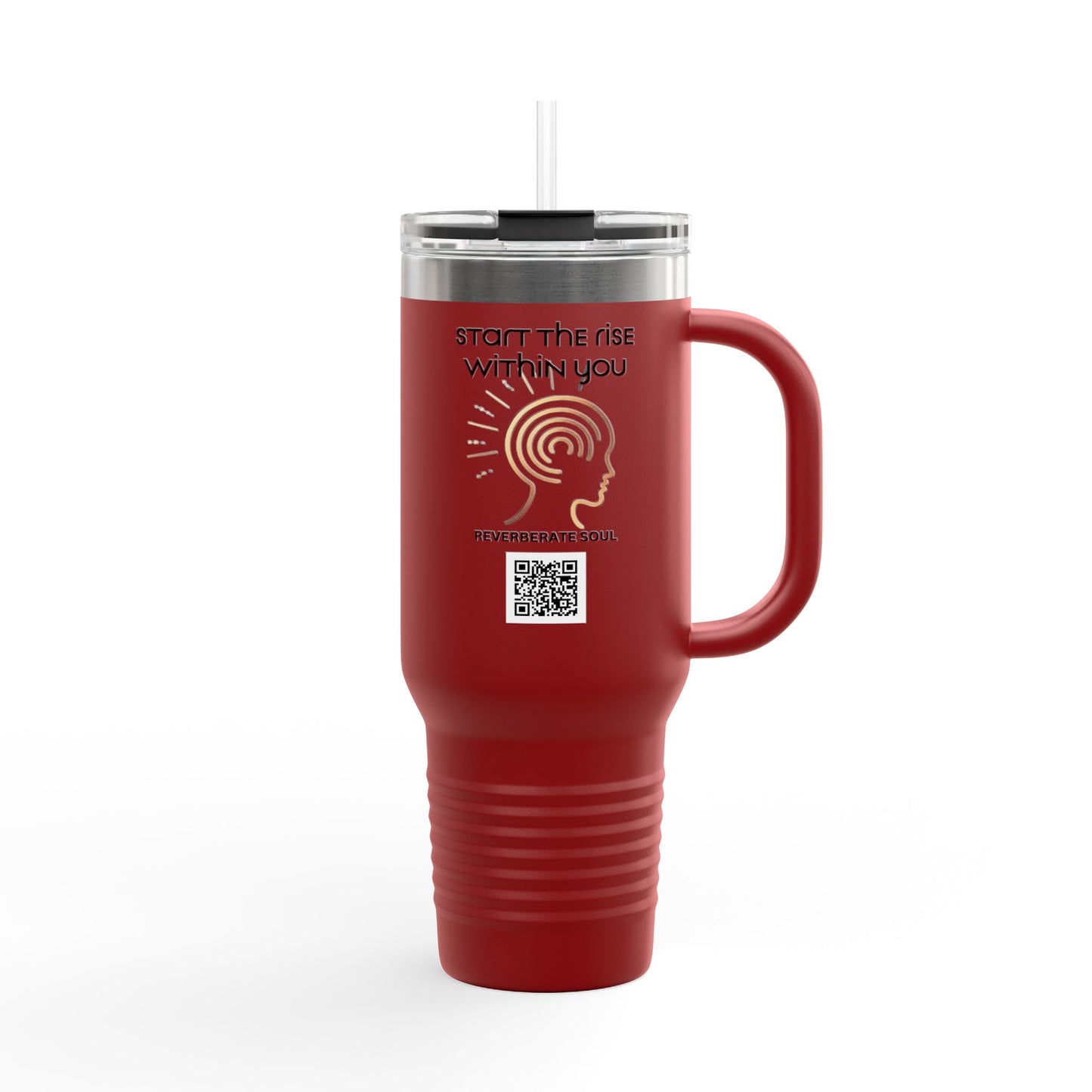 Insulated Travel Mug - 40oz | Start the Rise Within You | Reverberate Soul™
