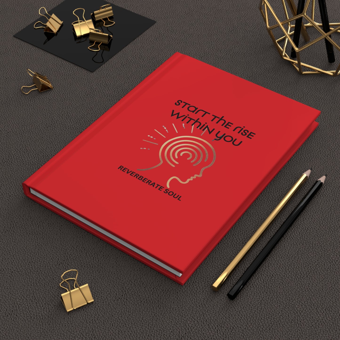 Hardcover Journal | Red | Start the Rise Within You | Reverberate Soul™