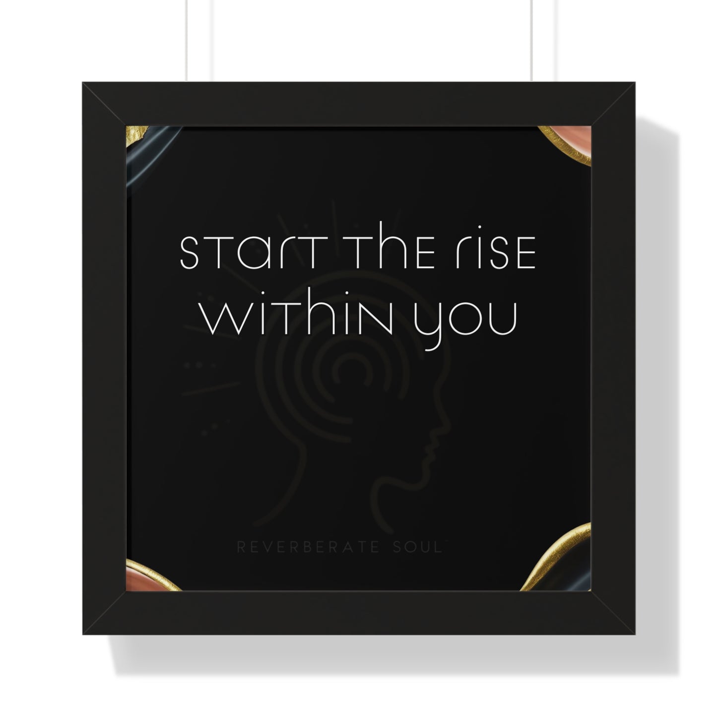 Framed Vertical Poster | Start the Rise Within You | Reverberate Soul™