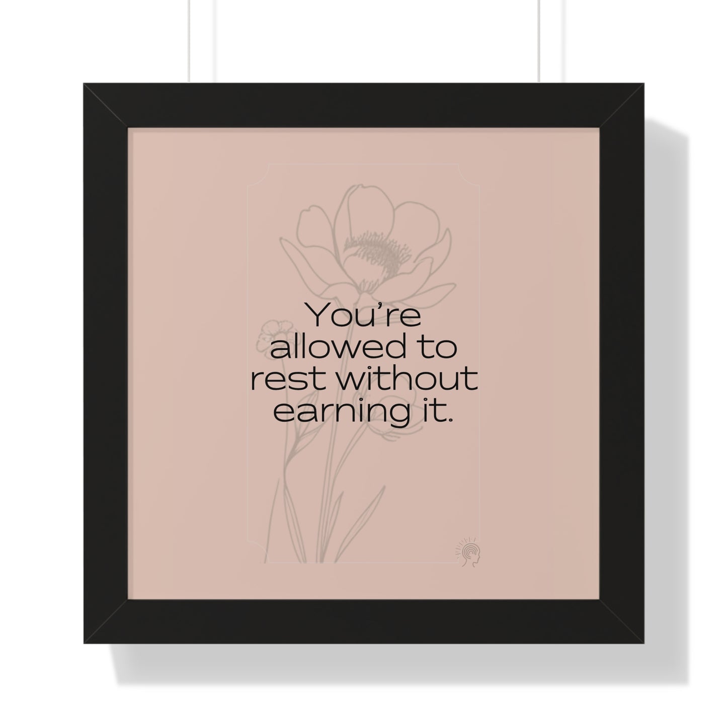 Soft Strength Series | Quote 4 | Framed Vertical Poster | You're allowed to rest without earning it. | Reverberate Soul™