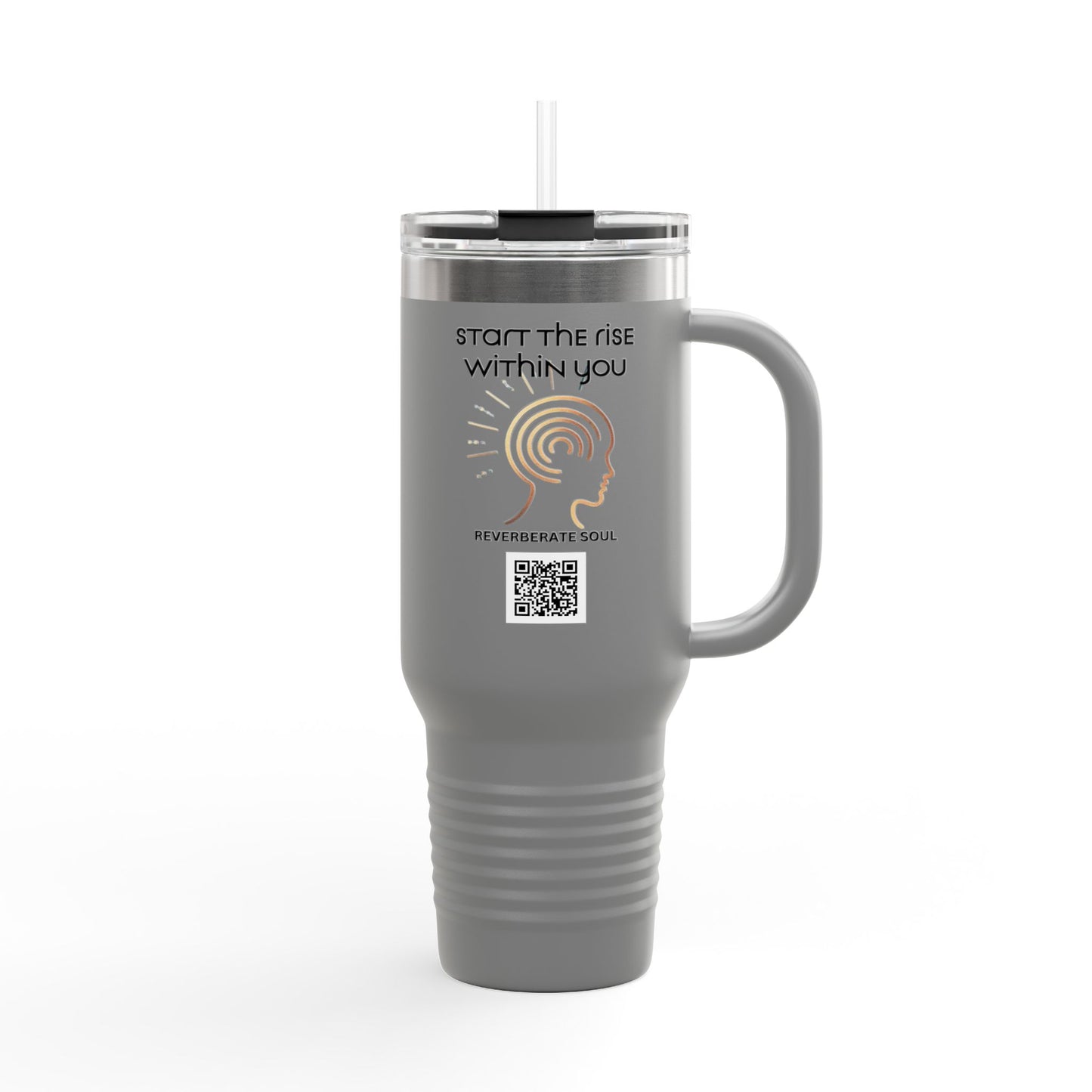 Insulated Travel Mug - 40oz | Start the Rise Within You | Reverberate Soul™