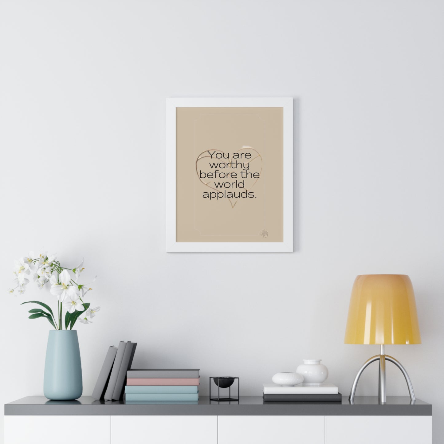 Worth Regardless Series | Quote 1 | Framed Vertical Poster | You are worthy before the world applauds. | Reverberate Soul™