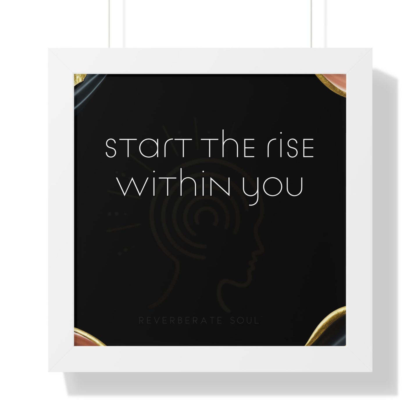 Framed Vertical Poster | Start the Rise Within You | Reverberate Soul™