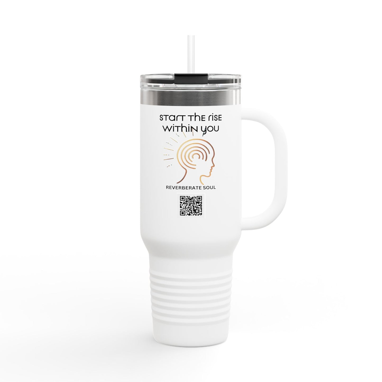 Insulated Travel Mug - 40oz | Start the Rise Within You | Reverberate Soul™