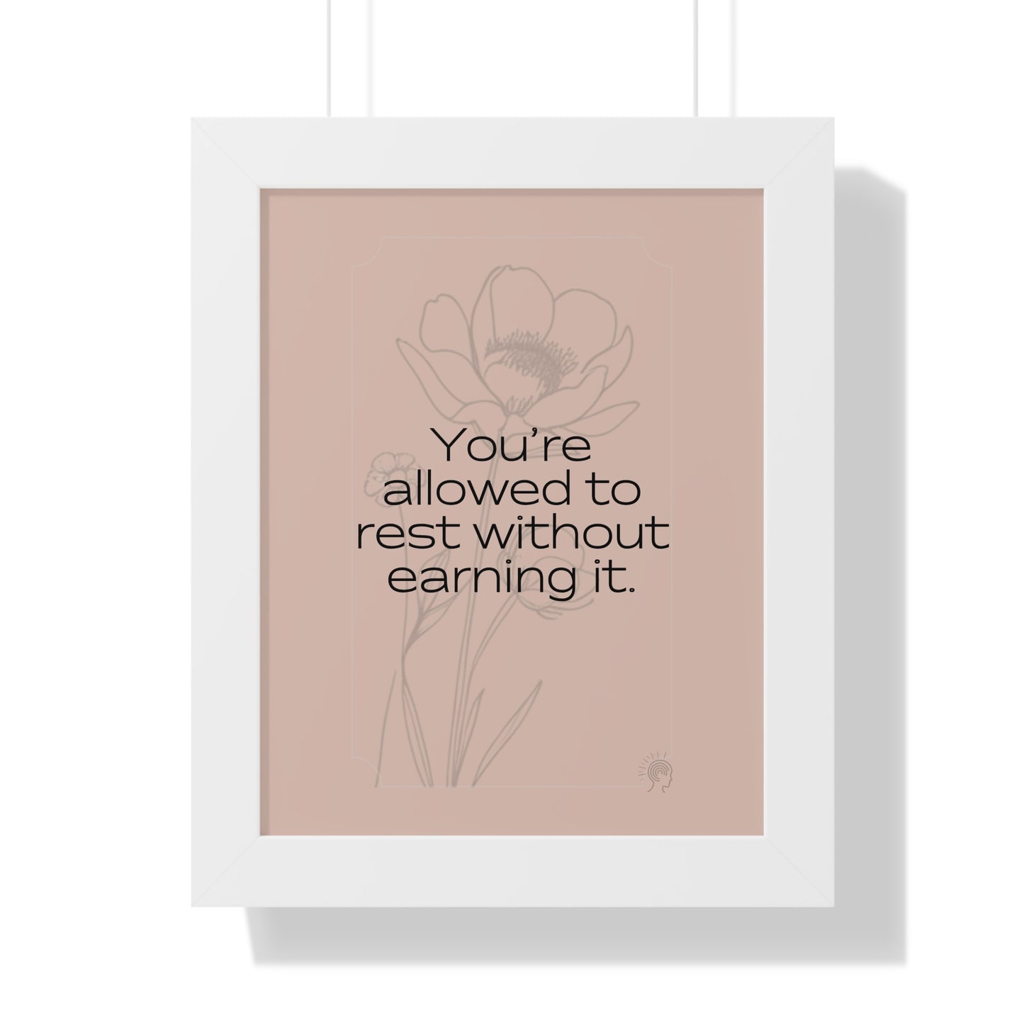 Soft Strength Series | Quote 4 | Framed Vertical Poster | You're allowed to rest without earning it. | Reverberate Soul™