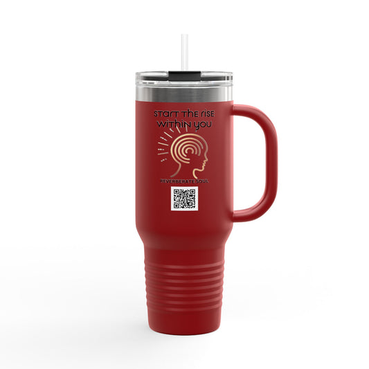 Insulated Travel Mug - 40oz | Start the Rise Within You | Reverberate Soul™